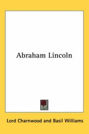 Cover of: Abraham Lincoln by Lord Charnwood, Lord Charnwood