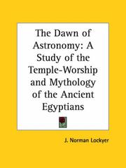 Cover of: The Dawn of Astronomy by J. Norman Lockyer, J. Norman Lockyer