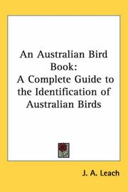 Cover of: An Australian Bird Book: A Complete Guide to the Identification of Australian Birds