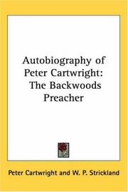 Cover of: Autobiography of Peter Cartwright by Peter Cartwright