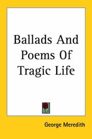 Cover of: Ballads and Poems of Tragic Life by George Meredith