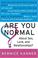 Cover of: Are you normal about sex, love, and relationships?