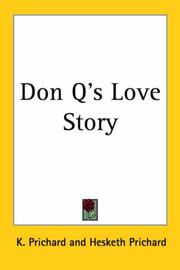 Cover of: Don Q's Love Story by K. Prichard, Hesketh Vernon Hesketh-Prichard