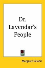 Cover of: Dr. Lavendar's People by Margaret Wade Campbell Deland