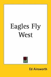 Cover of: Eagles Fly West