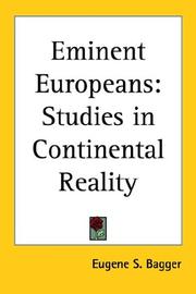 Cover of: Eminent Europeans by Eugene S. Bagger