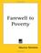 Cover of: Farewell to Poverty