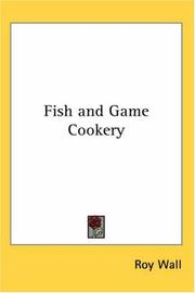 Cover of: Fish and Game Cookery by Roy Wall, Roy Wall