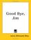 Cover of: Good Bye, Jim