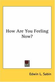 Cover of: How Are You Feeling Now?