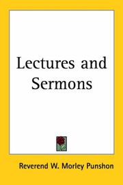 Cover of: Lectures and Sermons by William Morley Punshon, William Morley Punshon