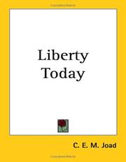 Cover of: Liberty Today | Joad, C. E. M.