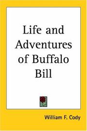 Cover of: Life And Adventures of Buffalo Bill by Buffalo Bill