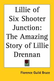 Lillie of Six Shooter Junction by Florence Guild Bruce