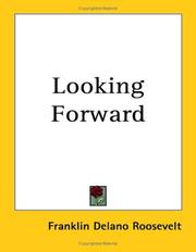 Cover of: Looking Forward by Franklin D. Roosevelt