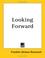 Cover of: Looking Forward