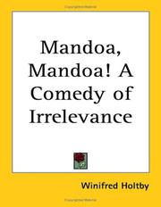 Cover of: Mandoa, Mandoa!: A Comedy of Irrelevance