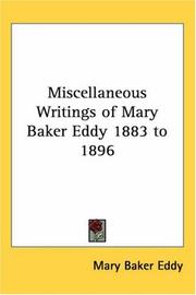 Cover of: Miscellaneous Writings of Mary Baker Eddy 1883 to 1896 by Mary Baker Eddy