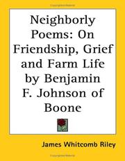 Cover of: Neighborly Poems: On Friendship, Grief And Farm Life by Benjamin F. Johnson of Boone