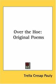 Cover of: Over the Hoe: Original Poems