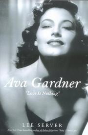 Cover of: Ava Gardner: love is nothing