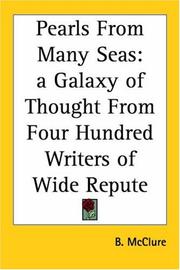 Cover of: Pearls from Many Seas: A Galaxy of Thought from Four Hundred Writers of Wide Repute