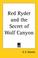 Cover of: Red Ryder and the Secret of Wolf Canyon
