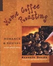 Cover of: Home Coffee Roasting, Revised: Romance and Revival