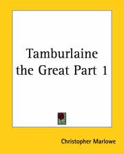Cover of: Tamburlaine The Great by Christopher Marlowe