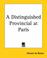 Cover of: A Distinguished Provincial At Paris