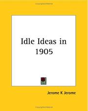 Cover of: Idle Ideas In 1905 by Jerome Klapka Jerome