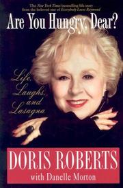 Cover of: Are You Hungry, Dear? by Doris Roberts, Danelle Morton