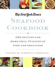 Cover of: The New York Times Seafood Cookbook: More than 250 Recipes Collected from the Pages of The New York Times
