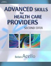 Cover of: Advanced Skills for Health Care Providers by Barbara Acello