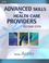 Cover of: Advanced Skills for Health Care Providers