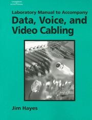 Cover of: Data, Voice, and Video Cabling Laboratory Manual by Jim Hayes, Paul Rosenberg