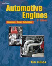 Automotive Engines by Tim Gilles