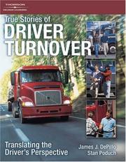 Cover of: True Stories of Driver Turnover by Stan Poduch, James J. Depillo, Stan Poduch, James J. Depillo