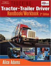 Cover of: Trucking: tractor-trailer driver handbook/workbook