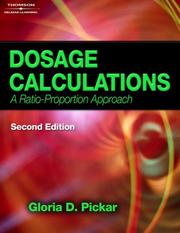 Cover of: Dosage Calculations by Gloria D. Pickar, Amy P. Abernethy, Gloria D. Pickar