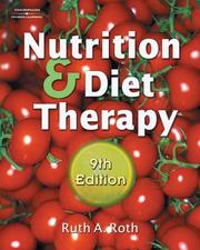 Cover of: Nutrition & Diet Therapy by Ruth A. Roth