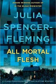 Cover of: All Mortal Flesh by Julia Spencer-Fleming