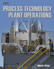 Process technology plant operations by Michael Speegle