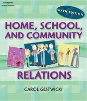 Cover of: Home, School and Community Relations by Carol Gestwicki