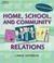 Cover of: Home, School and Community Relations