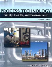 Cover of: Process Technology Safety, Health, and Environment by Charles E. Thomas