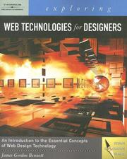 Cover of: Exploring Web Technologies for Designers (Design Exploration) by James Bennett
