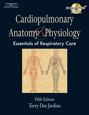 Cardiopulmonary Anatomy & Physiology by Terry Des Jardins