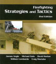 Cover of: Firefighting Strategies and Tactics by James Angle, David Harlow, William Lombardo, Craig Maciuba, Michael Gala