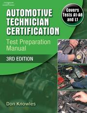 Cover of: Automotive Technician Certification Test Preparation Manual by Don Knowles